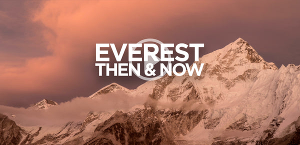 EVEREST - Then & Now